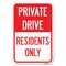 Signmission Private Drive Sign Private Drive-Resid Heavy-Gauge Aluminum Sign, 12" x 18", A-1218-23271 A-1218-23271 - alternate 1